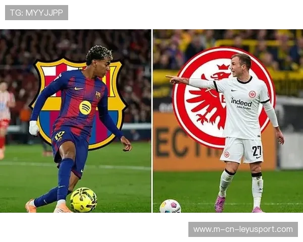 巴萨孔德双响，法兰克福逆转失败，蓝红军团继续高歌猛进